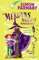 ISBN 9783757101077: Merdyns magische Missgeschicke - Zaubern will gelernt sein!