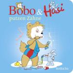 ISBN 9783757102036: Bobo & Hasi putzen Zähne – Pappbilderbuch übers Zähne putzen für Babys und Kleinkinder