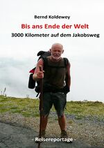 ISBN 9783757517755: Bis ans Ende der Welt – 3000 Kilometer auf dem Jakobsweg