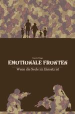 ISBN 9783757538231: Emotionale Fronten - Wenn die Seele im Einsatz ist - Wenn die Seele im Einsatz ist