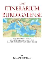 ISBN 9783757562243: das Itinerarium  Burdigalense