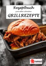 ISBN 9783757565879: Rezeptbuch zum selber schreiben. / Rezeptbuch zu selber schreiben - Grillrezepte Motiv Pulled Pork im Brötchen - 50 eigene Rezepte finden auf 100 Seiten Platz