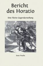 ISBN 9783757577490: Bericht des Horatio - Eine fiktive Gegendarstellung