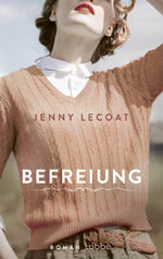 ISBN 9783757700393: Befreiung / Roman. Ein bewegender Schicksalsroman auf Jersey