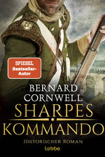 ISBN 9783757700461: Sharpes Kommando - Historischer Roman. Richard Sharpe ist zurück auf dem Schlachtfeld von Almaraz. Ein brandneues Abenteuer.