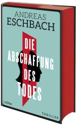 ISBN 9783757700515: Eschbach, Andreas/Die Abschaffung des Todes