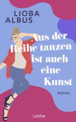 ISBN 9783757700638: Aus der Reihe tanzen ist auch eine Kunst