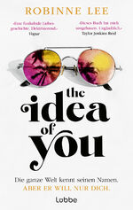 ISBN 9783757700928: The Idea of You – Roman. Buch zum Film "Als du mich sahst" mit Anne Hathaway und Nicholas Galitzine (deutsche Ausgabe)