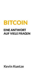 ISBN 9783757807900: Bitcoin - Eine Antwort auf viele Fragen