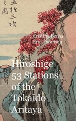 ISBN 9783757808631: Hiroshige 53 Stations of the Tokaido Aritaya