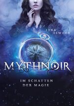 ISBN 9783757808686: Mythnoir - Im Schatten der Magie