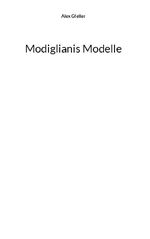 ISBN 9783757808877: Modiglianis Modelle