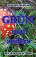 ISBN 9783757810955: Grün mal anders