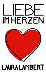 Laura Lambert: Liebe im Herzen | Laura L
