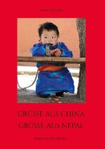 ISBN 9783757826758: Grüsse aus China, Grüsse aus Nepal - Briefe aus der Fremde