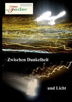 ISBN 9783757827502: Die Feder - Zwischen Dunkelheit und Licht