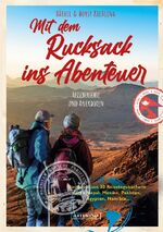 ISBN 9783757827687: Mit dem Rucksack ins Abenteuer - Reiseberichte und Anekdoten