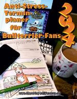 ISBN 9783757827946: Anti-Stress-Terminplaner für Bullterrierfans