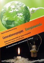 ISBN 9783757828684: Generationenprojekt Energiewende - Elektroenergiepolitik im Spannungsfeld zwischen Vision und Mission