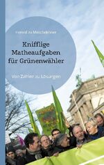 ISBN 9783757830380: Knifflige Matheaufgaben für Grünenwähler - Von Zahlen zu Lösungen