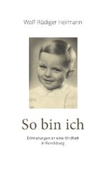 ISBN 9783757831950: So bin ich - Erinnerungen an eine Kindheit in Rendsburg