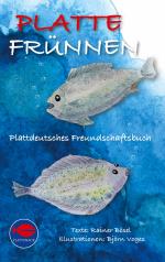 ISBN 9783757859992: Platte Frünnen - Plattdeutsches Freundschaftsbuch