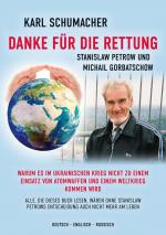 ISBN 9783757874230: Danke für die Rettung - Warum es im ukrainischen Krieg nicht zu einem Einsatz von Atomwaffen und einem Weltkrieg kommen wird