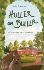 ISBN 9783757891916: Huller om Buller – Ein tierischer Schweden-Krimi