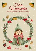 ISBN 9783757891954: Talvis Weihnachten | Keine Geschenke - und doch so viele | Viktoria Nergiz | Taschenbuch | 196 S. | Deutsch | 2025 | Books on Demand GmbH | EAN 9783757891954