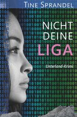 ISBN 9783757907570: Nicht deine Liga – Unterland-Krimi