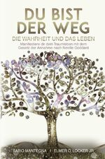 ISBN 9783757937973: Du bist der Weg: Manifestiere dir dein Traumleben mit dem Gesetz der Annahme nach Neville Goddard