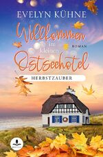 ISBN 9783757950613: Willkommen im kleinen Ostseehotel: Herbstzauber