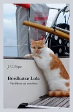 ISBN 9783757960285: Bordkatze Lola – Vier Pfoten auf dem Meer