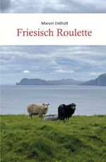 ISBN 9783757972042: Friesisch Roulette