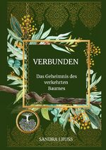 ISBN 9783757981983: Verbunden – Das Geheimnis des verkehrten Baumes