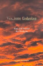 ISBN 9783757987701: Ver(w)irrte Gedanken. Sinn und Unsinn des Denkens