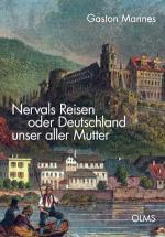 ISBN 9783758202360: Nervals Reisen oder Deutschland unser aller Mutter. -