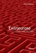 ISBN 9783758202421: Exilneurose. Irrwege eines Physikers | Mario Markus | Buch | 222 S. | Deutsch | 2023 | Olms | EAN 9783758202421