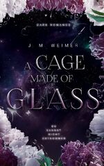 ISBN 9783758302879: A Cage Made of Glass | Düstere Romance mit starker Protagonistin und einem Mafia Boss | J. M. Weimer | Taschenbuch | Paperback | 340 S. | Deutsch | 2023 | BoD - Books on Demand | EAN 9783758302879