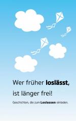 ISBN 9783758305429: Wer früher loslässt, ist länger frei | Geschichten, die zum Loslassen einladen | Frank Wesnitzer | Taschenbuch | 148 S. | Deutsch | 2023 | BoD - Books on Demand | EAN 9783758305429