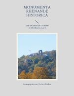 ISBN 9783758306341: Monumenta Rhenaniae Historica – Texte und Bilder zur Geschichte des Rheinlands