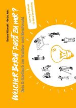 ISBN 9783758312427: Welcher Beruf passt zu mir? | Dein Kritzelbuch zur Studien- und Berufswahl | Barbara Willmroth | Taschenbuch | Paperback | 80 S. | Deutsch | 2024 | BoD - Books on Demand | EAN 9783758312427