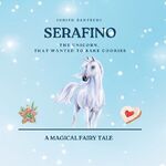 ISBN 9783758322198: Serafino - The unicorn, that wanted to bake cookies