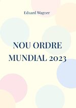 ISBN 9783758327407: Nou ordre mundial 2023