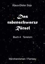 ISBN 9783758328367: Das rabenschwarze Rätsel - Tanelorn