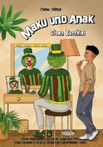 ISBN 9783758328558: Maku und Anak Clown Zucchini - Abenteuergeschichte 34 aus der Welt des Jungen Maku und seiner Schwester Anak