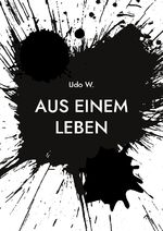 ISBN 9783758330384: Aus einem Leben