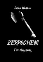 ISBN 9783758366437: Zerpochen - Ein Abgesang