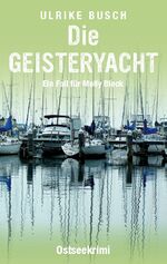 ISBN 9783758370076: Die Geisteryacht - Ostseekrimi