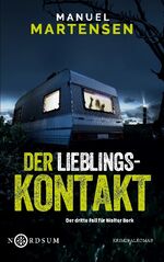 ISBN 9783758370786: Der Lieblingskontakt - Der dritte Fall für Walter Bork